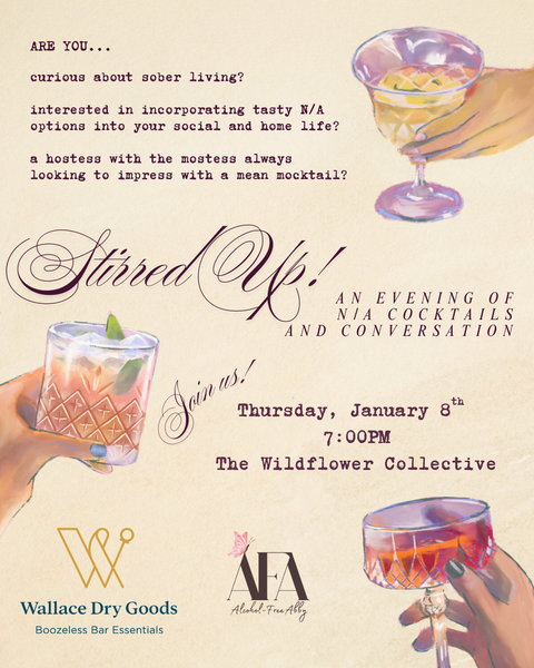 Stirred Up! An Evening of N/A Cocktails and Conversation at the Wildflower Collective